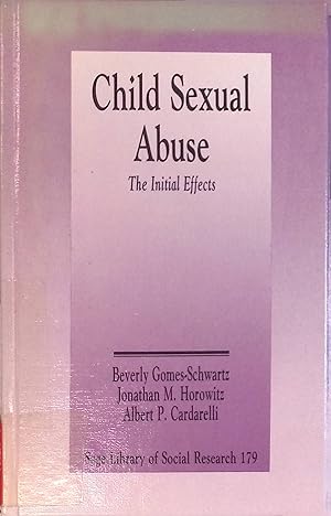 Imagen del vendedor de Child Sexual Absuse: The Intitial Effects. Sage Library of Social Research, 179 a la venta por books4less (Versandantiquariat Petra Gros GmbH & Co. KG)