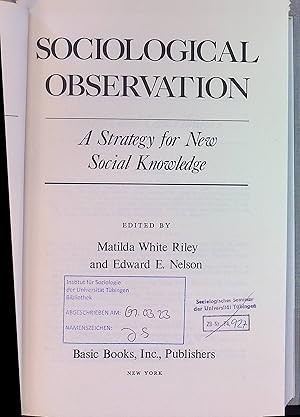 Imagen del vendedor de Sociological Observation: A Strategy for New Social Knowledge Issues and Trends in Sociology a la venta por books4less (Versandantiquariat Petra Gros GmbH & Co. KG)
