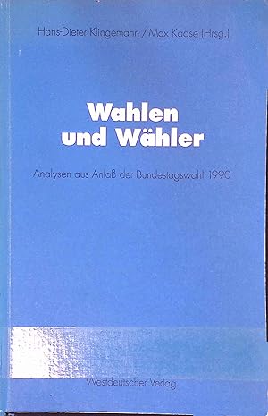 Seller image for Wahlen und Whler : Analysen aus Anlass der Bundestagswahl 1990. Freie Universitt Berlin. Zentralinstitut fr Sozialwissenschaftliche Forschung: Schriften des Zentralinstituts fr Sozialwissenschaftliche Forschung der Freien Universitt Berlin ; Bd. 72 for sale by books4less (Versandantiquariat Petra Gros GmbH & Co. KG)