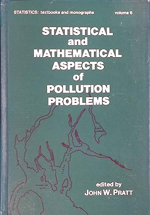 Seller image for Statistical and Mathematical Aspects of Pollution Problems. Statistics, vol. 6 for sale by books4less (Versandantiquariat Petra Gros GmbH & Co. KG)