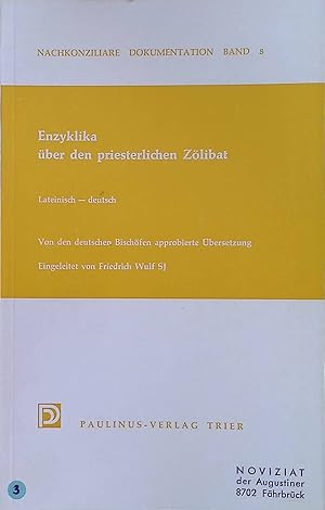 Seller image for Enzyklika ber den priesterlichen Zlibat. Lateinisch-deutsch. Nachkonziliare Dokumentation ; Bd. 8 for sale by books4less (Versandantiquariat Petra Gros GmbH & Co. KG)