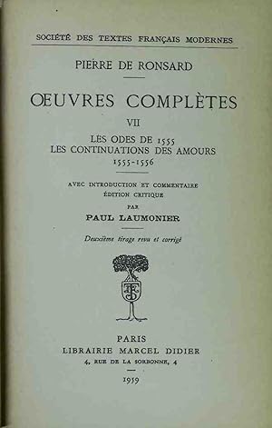 Seller image for Pierre De Ronsard: Oeuvres Completes VII, Les Odes de 1555 Les Continuations des Amours 1555-1556. for sale by books4less (Versandantiquariat Petra Gros GmbH & Co. KG)