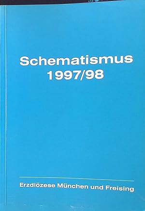 Imagen del vendedor de Schematismus der Erzdizese Mnchen und Freising 1997/98. 144. Ausgabe. a la venta por books4less (Versandantiquariat Petra Gros GmbH & Co. KG)