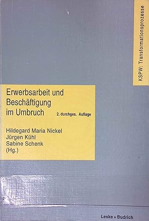Seller image for Erwerbsarbeit und Beschftigung im Umbruch. Transformationsprozesse; Bd.2 for sale by books4less (Versandantiquariat Petra Gros GmbH & Co. KG)