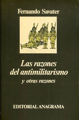 Imagen del vendedor de Las razones del antimilitarismo y otras razones a la venta por Rincón de Lectura
