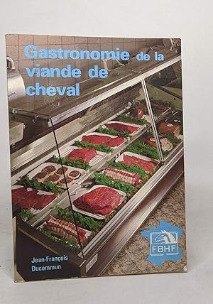 Imagen del vendedor de Gastronomie de la viande de cheval a la venta por crealivres