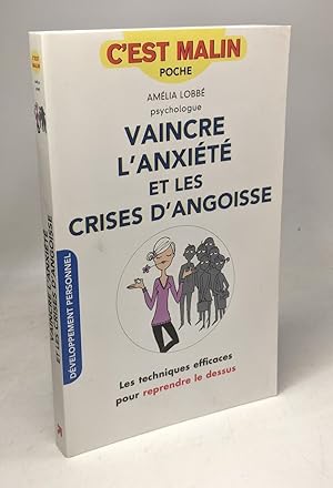 Bild des Verkufers fr Vaincre l'anxit et les crises d'angoisse zum Verkauf von crealivres