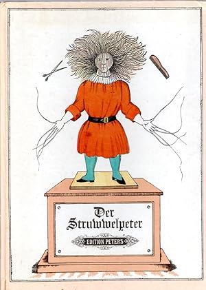Seller image for Der Struwwelpeter oder lustige Geschichten und drollige Bilder m. Musik v. Siegfried Khler. Edition Peters for sale by Antiquariat Jterbook, Inh. H. Schulze