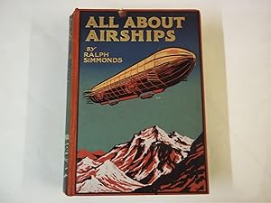 All About Airships. A Book for Boys.