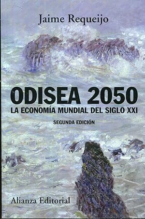 Seller image for Odisea 2050. La economa mundial del siglo XXI for sale by Rincn de Lectura