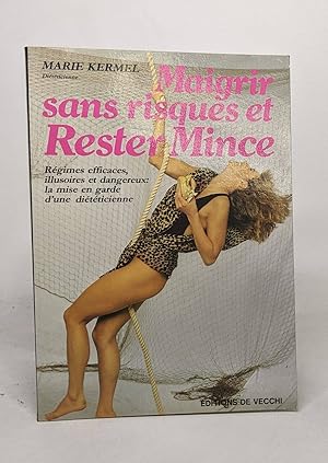 Image du vendeur pour Maigrir sans risque et rester mince (Divers) mis en vente par crealivres