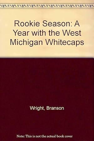 Bild des Verkufers fr Rookie Season: A Year With the West Michigan Whitecaps zum Verkauf von Redux Books