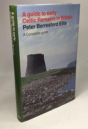 Seller image for A Guide to Early Celtic Remains in Britain for sale by crealivres