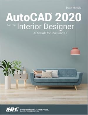 Seller image for AutoCAD 2020 for the Interior Designer : Autocad for MAC and PC for sale by GreatBookPrices