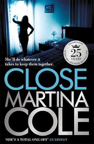 Immagine del venditore per Close: A gripping thriller of power and protection venduto da WeBuyBooks