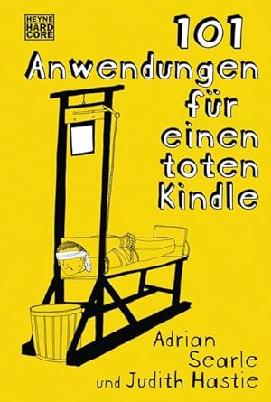 Seller image for 101 Anwendungen fr einen toten Kindle for sale by primatexxt Buchversand