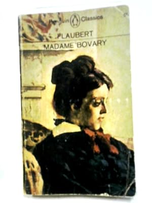 Image du vendeur pour Madame Bovary A Story of Provincial Life mis en vente par World of Rare Books