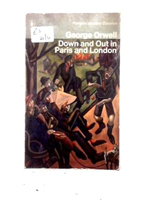 Immagine del venditore per Down and Out in Paris and London: Modern Penguin Classics 297 venduto da World of Rare Books