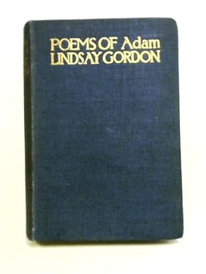 Seller image for The Poems Of Adam Lindsay Gordon for sale by World of Rare Books