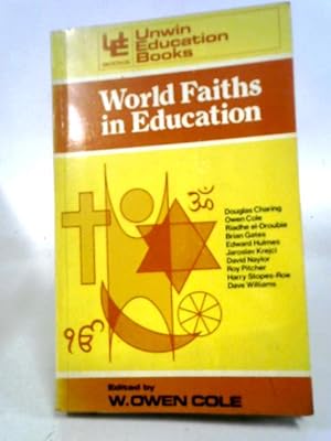Bild des Verkufers fr World Faiths in Education (Education Books) zum Verkauf von World of Rare Books