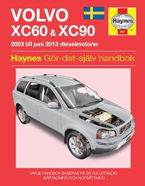 Seller image for Volvo XC60 and XC90 (2003 - 2012) Haynes Repair Manual (svenske utgava) for sale by AHA-BUCH GmbH