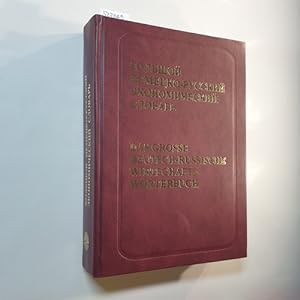 Das grosse Deutsch-Russische Wirtschafts- Wörterbuch. Etwa 50000 Fachbegriffe
