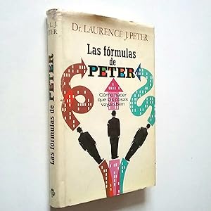 Seller image for Las frmulas de Peter. Cmo hacer que las cosas vayan bien for sale by MAUTALOS LIBRERA