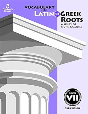 Imagen del vendedor de Vocabulary from Latin and Greek Roots - Level VII a la venta por -OnTimeBooks-