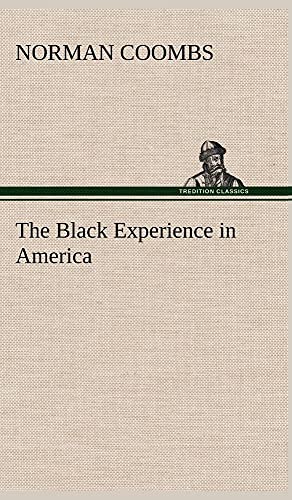Bild des Verkufers fr The Black Experience in America zum Verkauf von -OnTimeBooks-