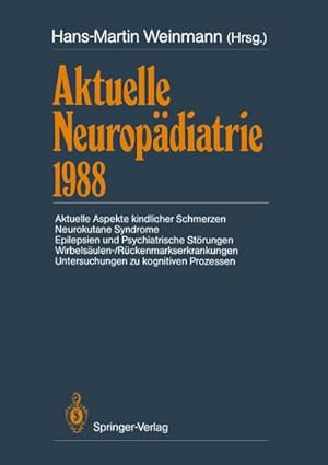 Bild des Verkufers fr Aktuelle Neuropdiatrie 1988: Aktuelle Aspekte kindlicher Schmerzen Neurokutane Syndrome Epilepsien und Psychiatrische Strungen . . . zu kognitiven . Prozessen (Aktuelle Neuropadiatrie) zum Verkauf von buchversandmimpf2000