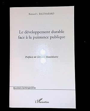 Bild des Verkufers fr Le dveloppement durable face  la puissance publique zum Verkauf von LibrairieLaLettre2