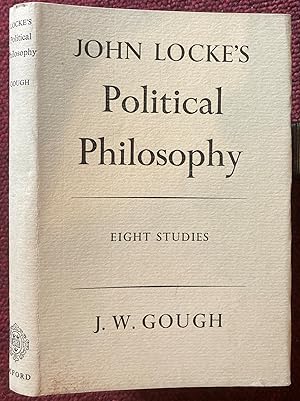 Imagen del vendedor de JOHN LOCKE'S POLITICAL PHILOSOPHY. EIGHT STUDIES. a la venta por Graham York Rare Books ABA ILAB