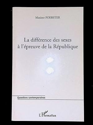 Seller image for La diffrence des sexes  l'preuve de la rpublique for sale by LibrairieLaLettre2