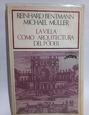 Seller image for La Villa como Arquitectura del Poder for sale by Libros de Ultramar Alicante