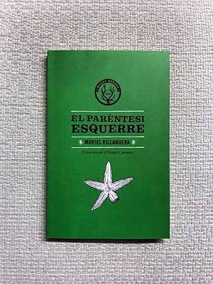 Seller image for El parntesi esquerre for sale by Campbell Llibres