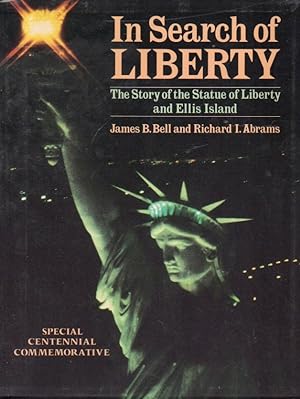 Bild des Verkufers fr In Search of Liberty_ The Story of the Statue of Liberty and Ellis Island zum Verkauf von San Francisco Book Company