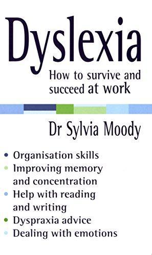 Seller image for Dyslexia: How to survive and succeed at work for sale by WeBuyBooks