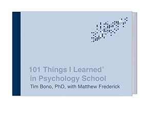 Imagen del vendedor de 101 Things I Learned in Psychology School a la venta por GreatBookPrices