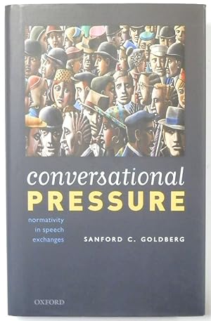 Bild des Verkufers fr Conversational Pressure: Normativity in Speech Exchanges zum Verkauf von PsychoBabel & Skoob Books