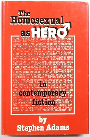 Bild des Verkufers fr The Homosexual as Hero in Contemporary Fiction zum Verkauf von PsychoBabel & Skoob Books