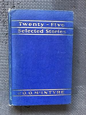 Twenty-Five Selected Stories of O. O. McIntyre