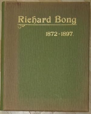 Richard Bong 1872-1897