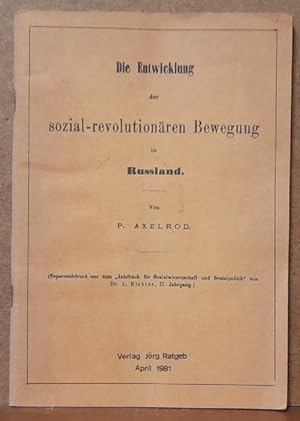 Seller image for Die Entwicklung der sozial-revolutionren Bewegung in Russland for sale by ANTIQUARIAT H. EPPLER