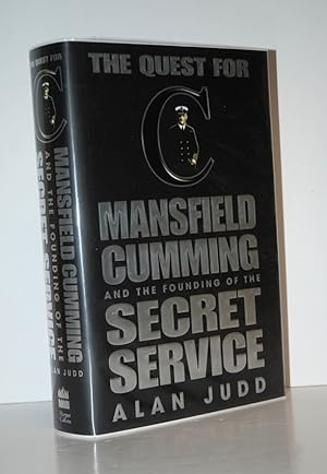 Seller image for The Quest for C Mansfield Cumming and the Founding of the Secret Service for sale by Nugget Box  (PBFA)