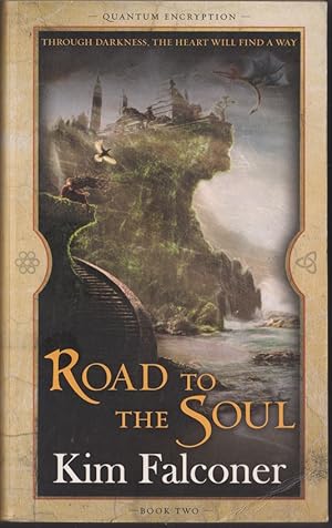 Seller image for Road to the Soul (Quantum Encryption book 2) for sale by Caerwen Books