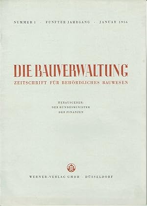 Bild des Verkufers fr Die Bauverwaltung Zeitschrift fr behrdliches Bauwesen zum Verkauf von Versandantiquariat Funke