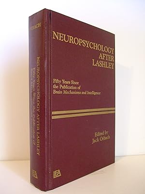 Bild des Verkufers fr Neuropsychology after Lashley: Fifty Years Since the Publication of Brain Mechanisms and Intelligence zum Verkauf von Lily of the Valley Books