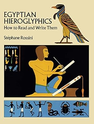 Seller image for Egyptian Hieroglyphics: How to Read and Write Them for sale by -OnTimeBooks-