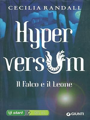 Hyper versum. Il Falco e il Leone