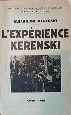 Bild des Verkufers fr L'exprience Kerenski zum Verkauf von Librairie Le Valentin, Lausanne